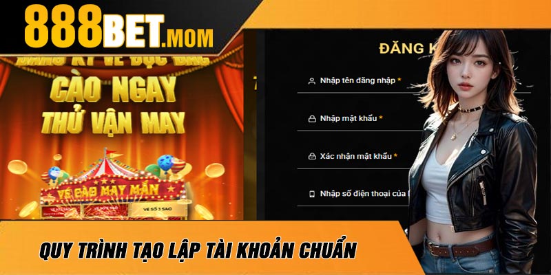 Quy Trình Tạo Lập Tài Khoản Chuẩn